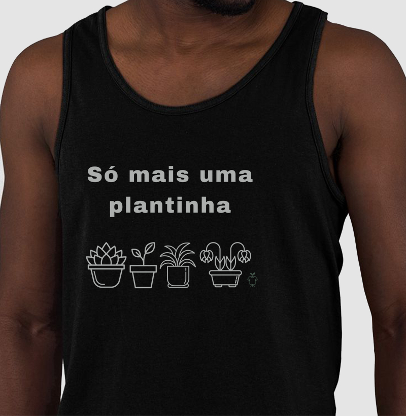 Só mais uma plantinha