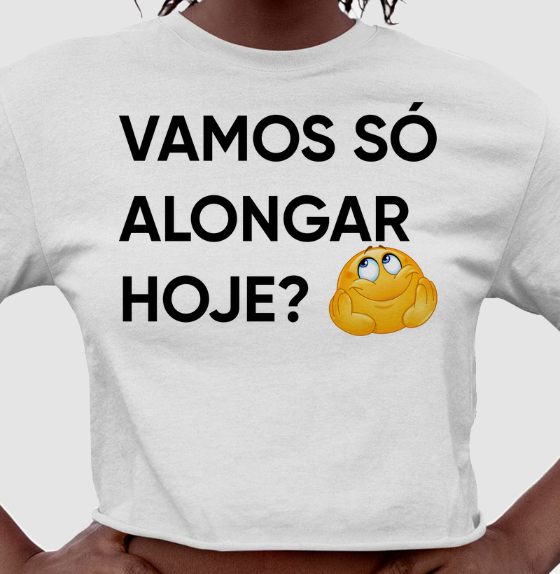 Vamos só alongar hoje?