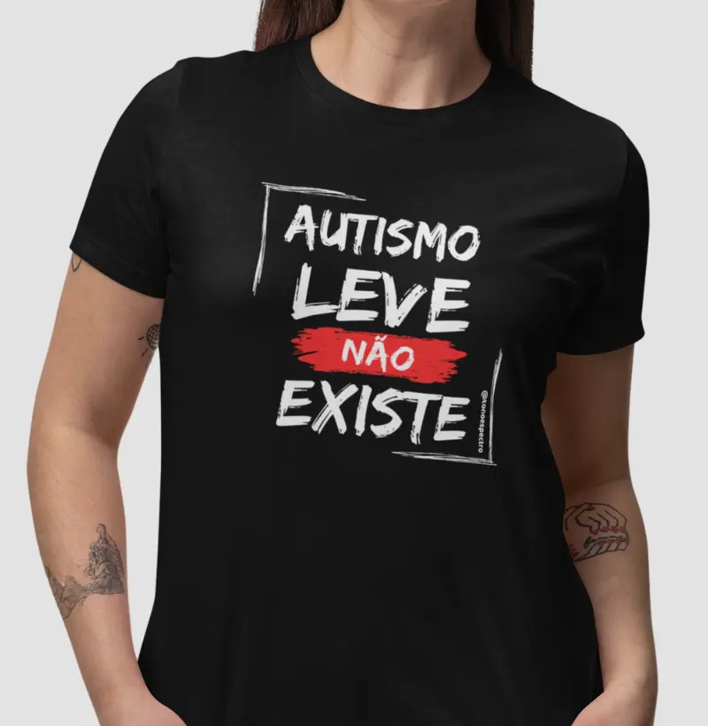 Autismo leve não existe
