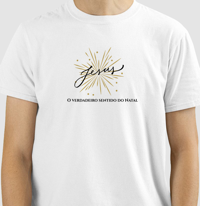Camiseta Jesus o verdadeiro sentido 