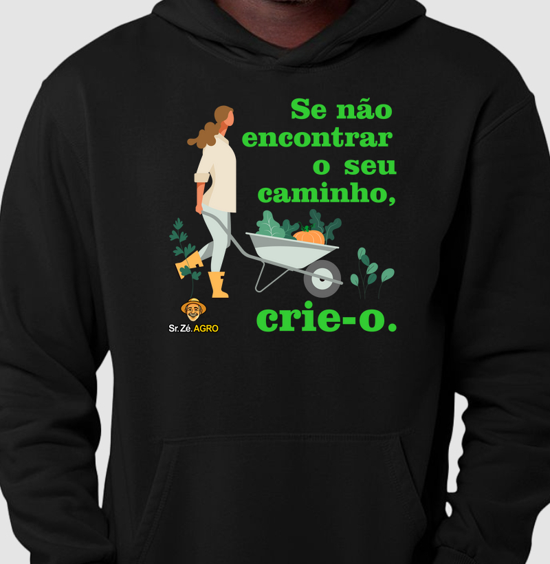 Se não encontrar seu caminho, crie-o.