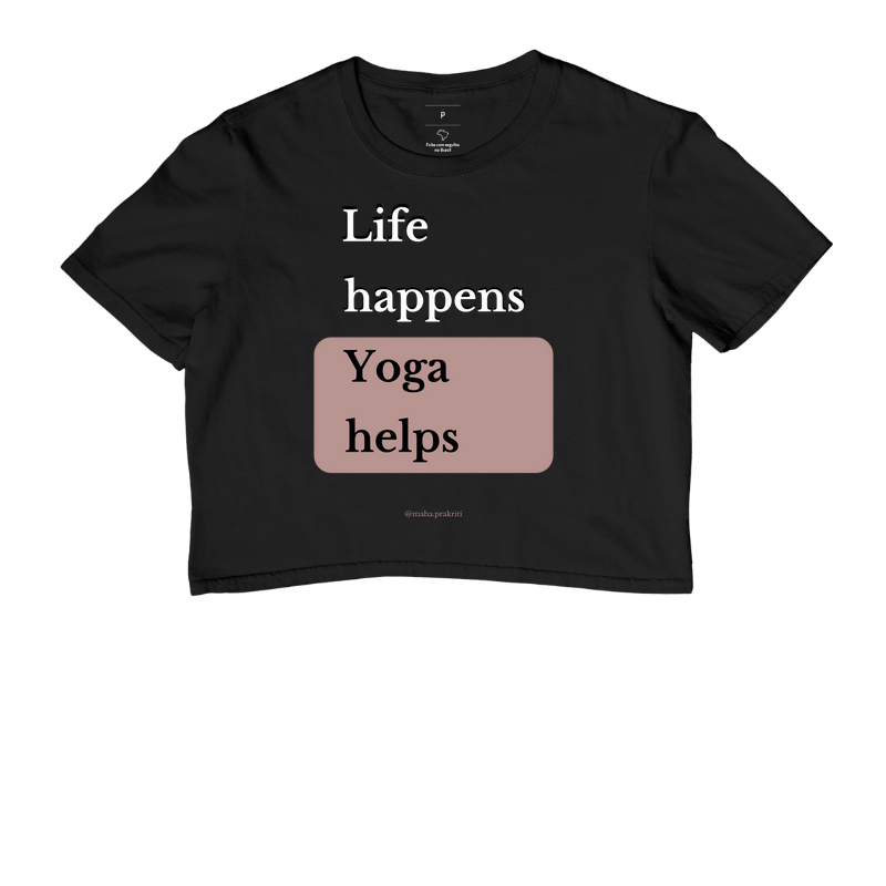 Life happens, Yoga helps