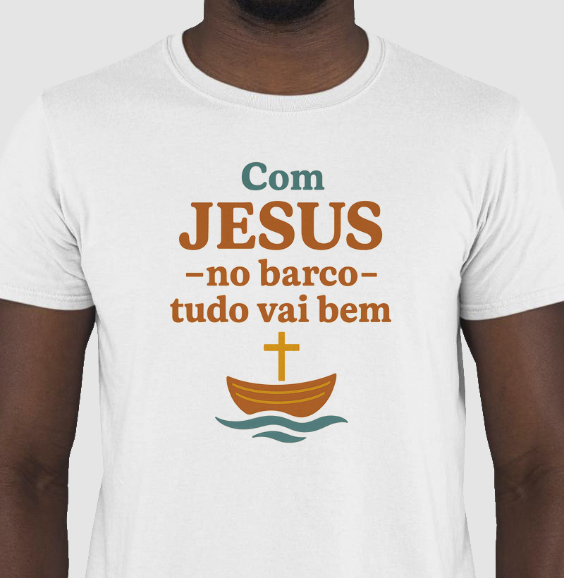 Camiseta Com Jesus no Barco Tudo Vai Bem – Confiança em Meio às Tempestades