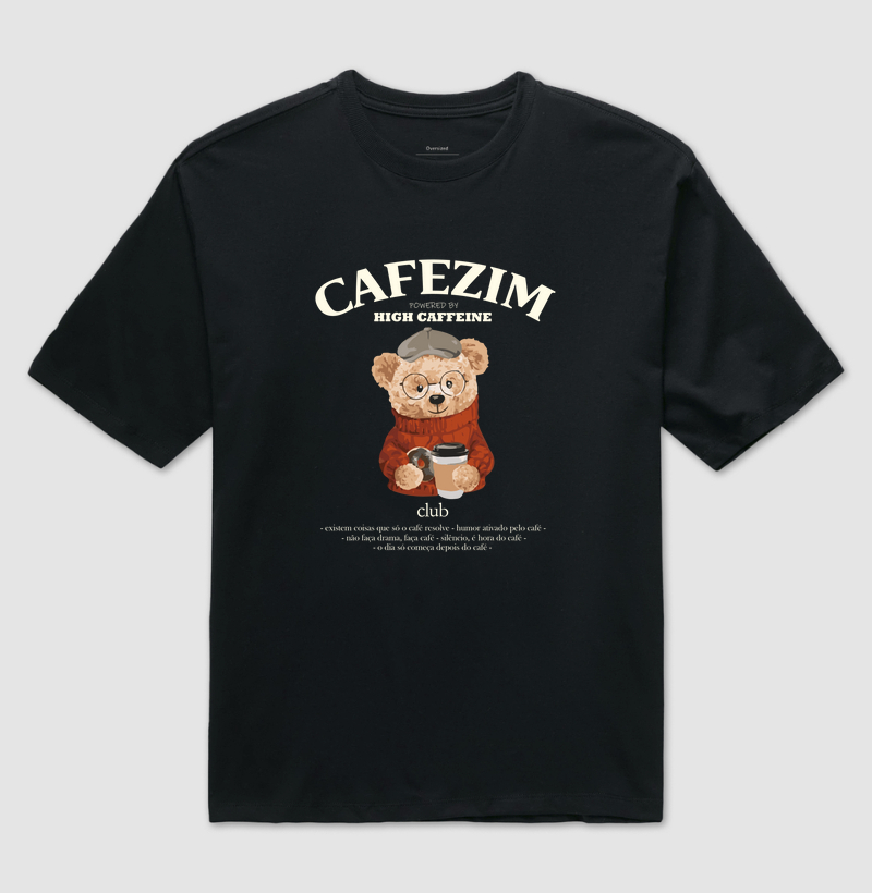 OVERSIZED - Cafezim