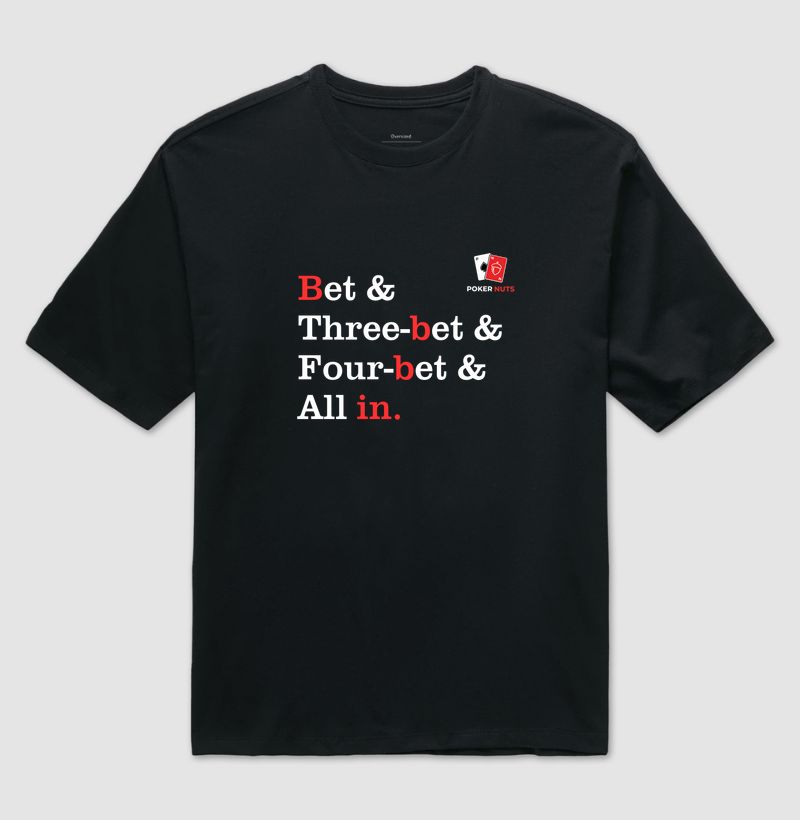 Camiseta Oversized Bet & Three-bet & Four-bet & All in