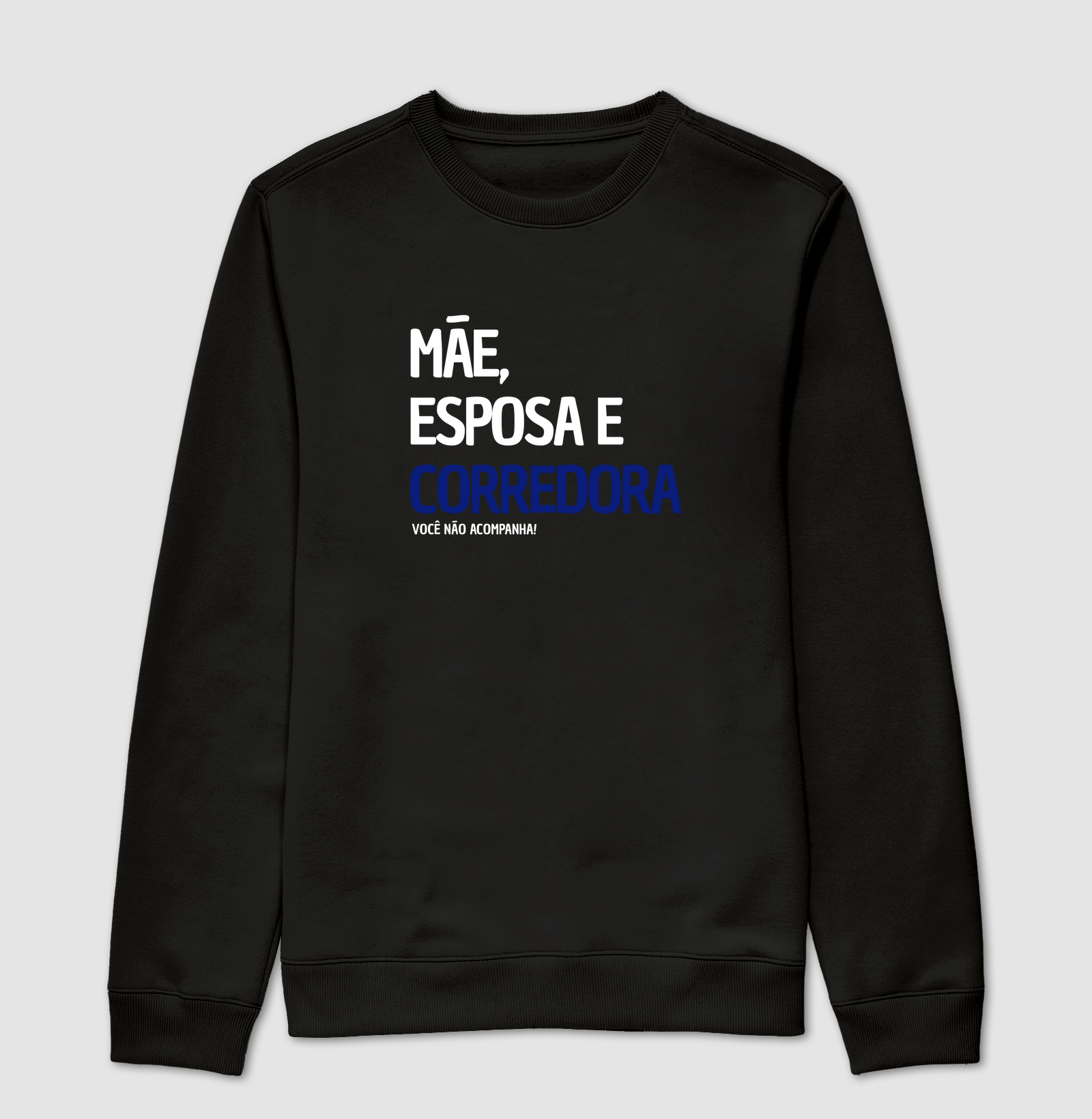 Mãe, esposa e corredora.