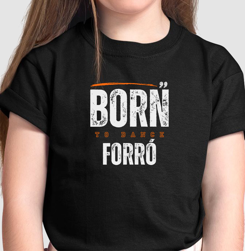 Born To Dance Forró