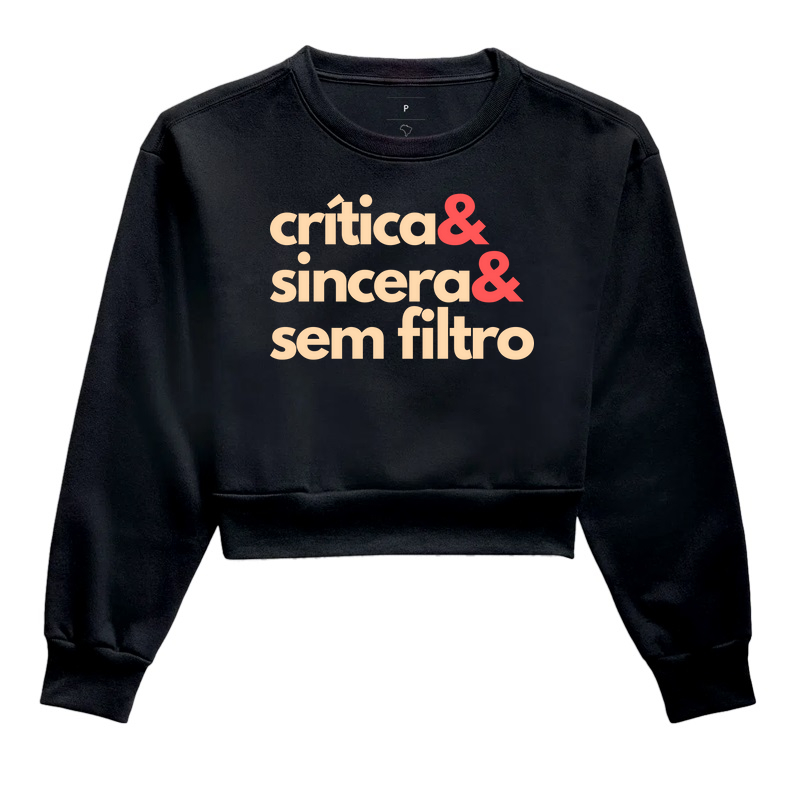 CRÍTICA & SINCERA & SEM FILTRO