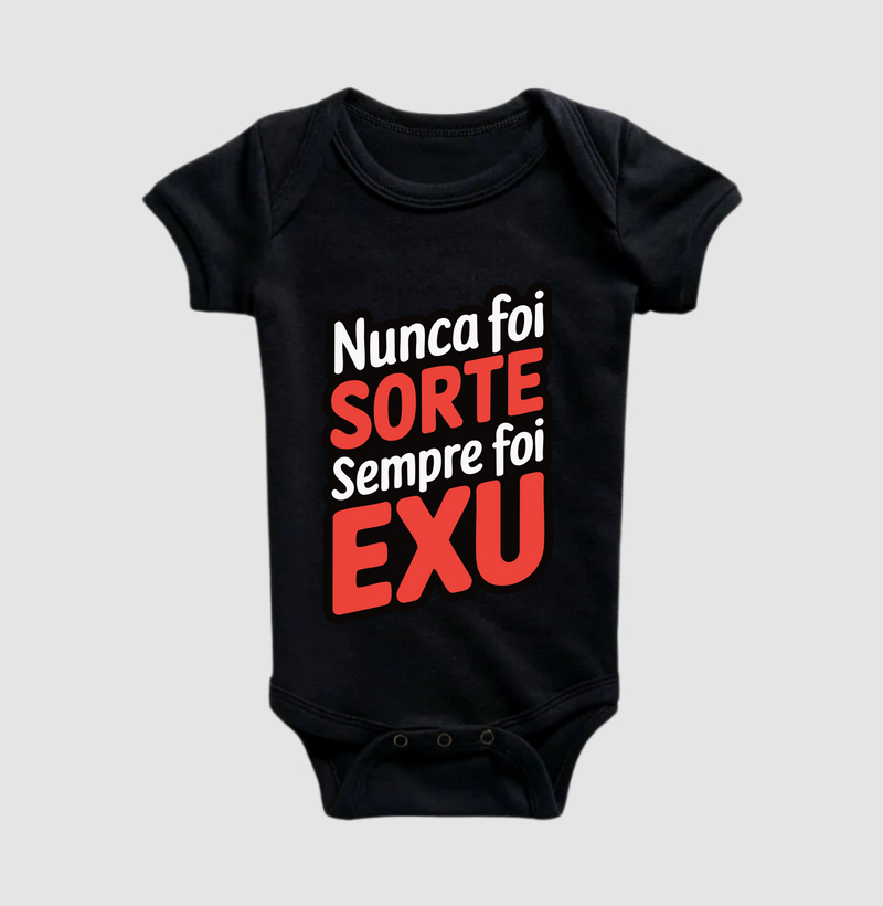 Nunca Foi Sorte Sempre foi Exu