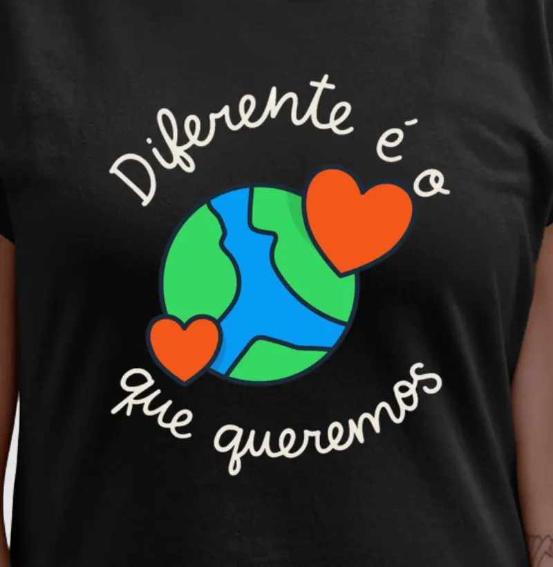 Diferente é o mundo que queremos