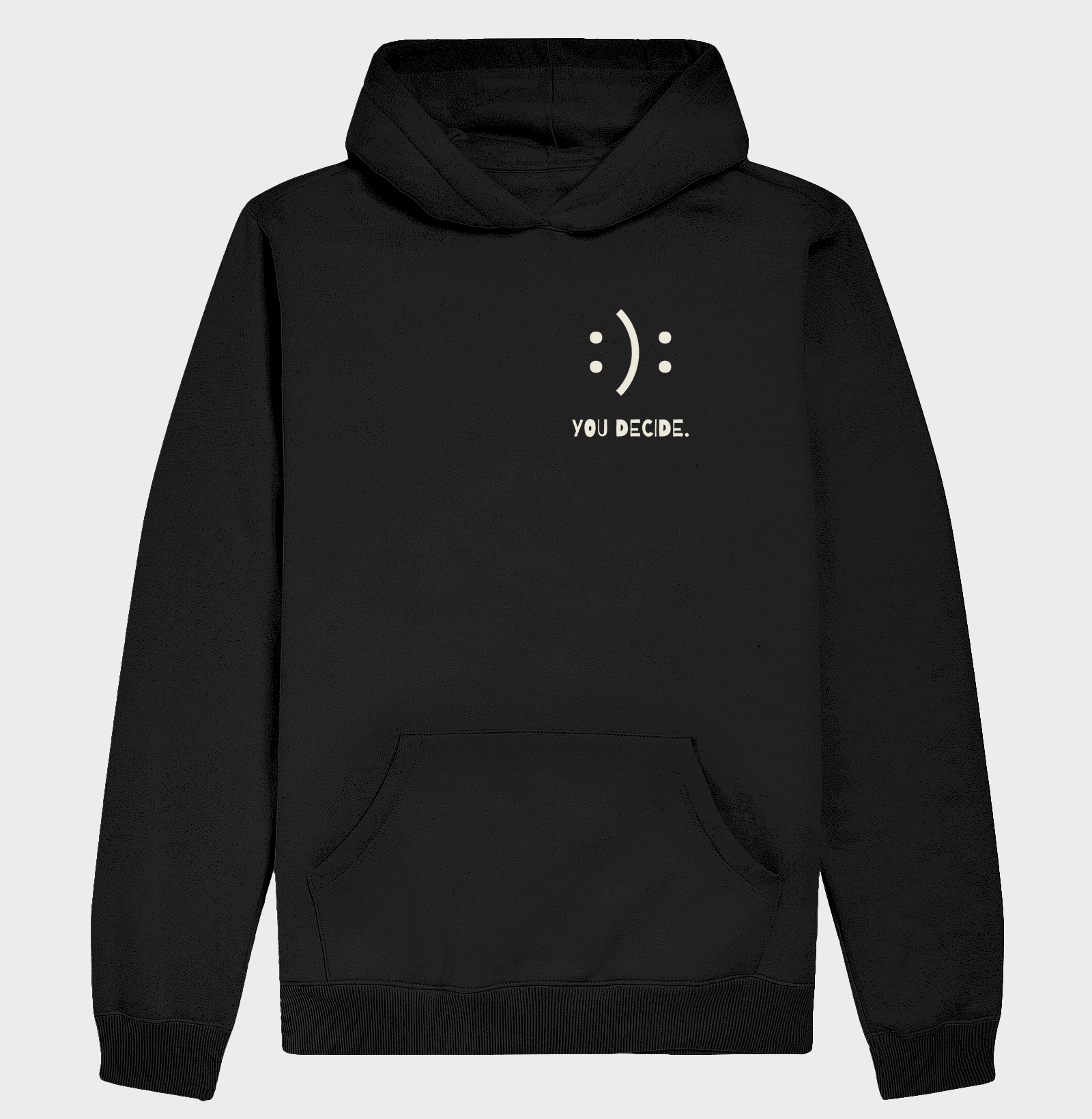 Moletom Hoddie YOU DECIDE