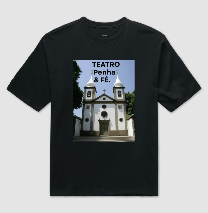 TEATRO, PENHA E FÉ 