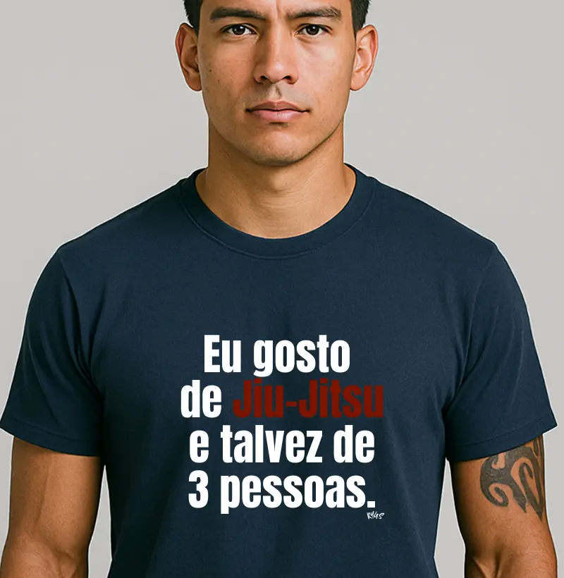 Eu gosto de Jiu-Jitsu e talvez de 3 pessoas