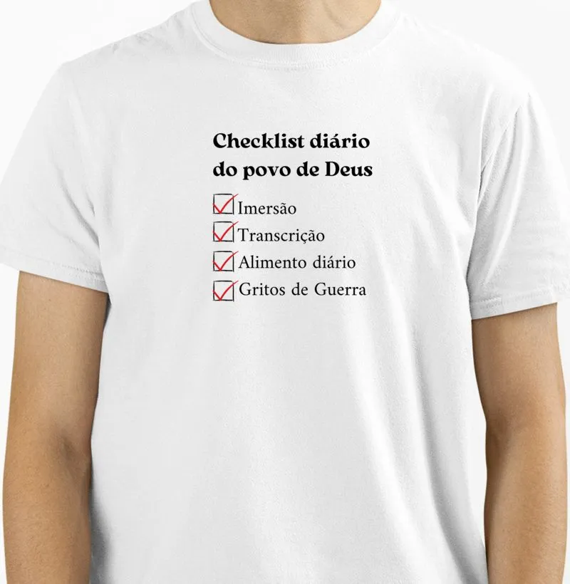 Camiseta Masculina "Checklist diário do povo de Deus"
