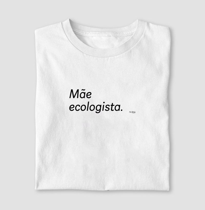 Mãe ecologista.