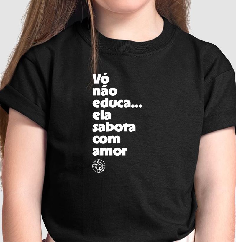 Vó não educa... ela sabota com amor