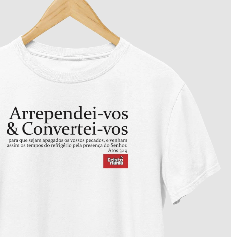 Camiseta - Arrependei-vos 