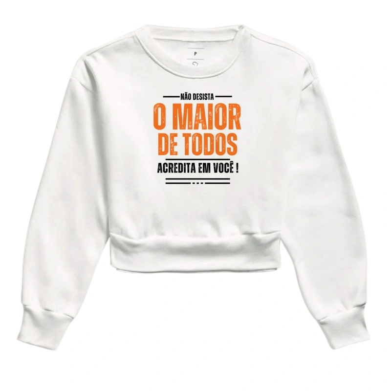 Camiseta moletom Cropped - Não Desista