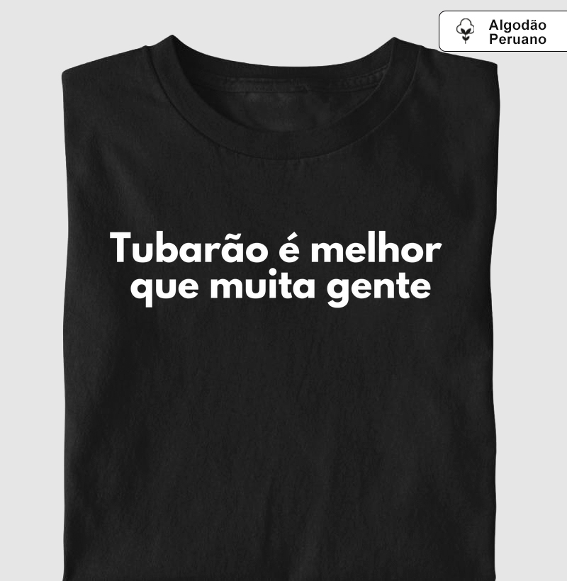 Tubarão é melhor que muita gente