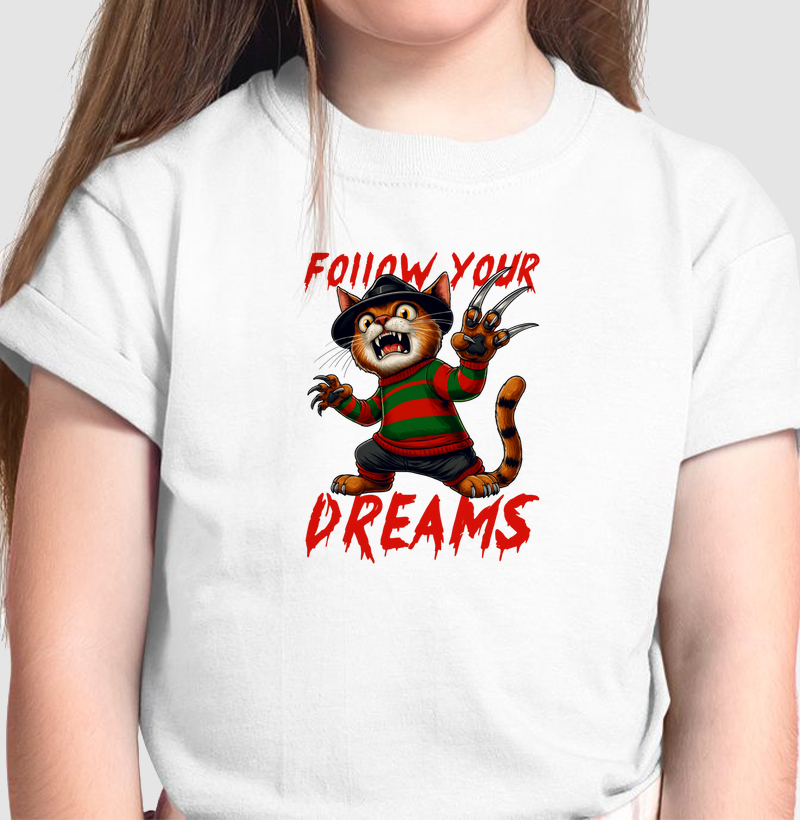Follow your dreams