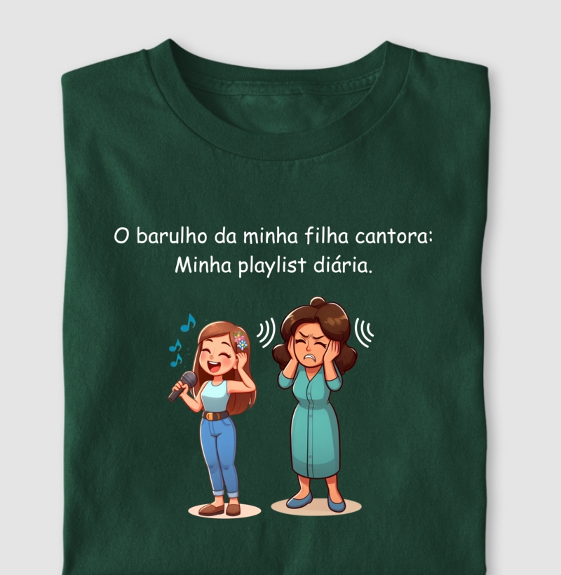 Barulho da filha Cantora