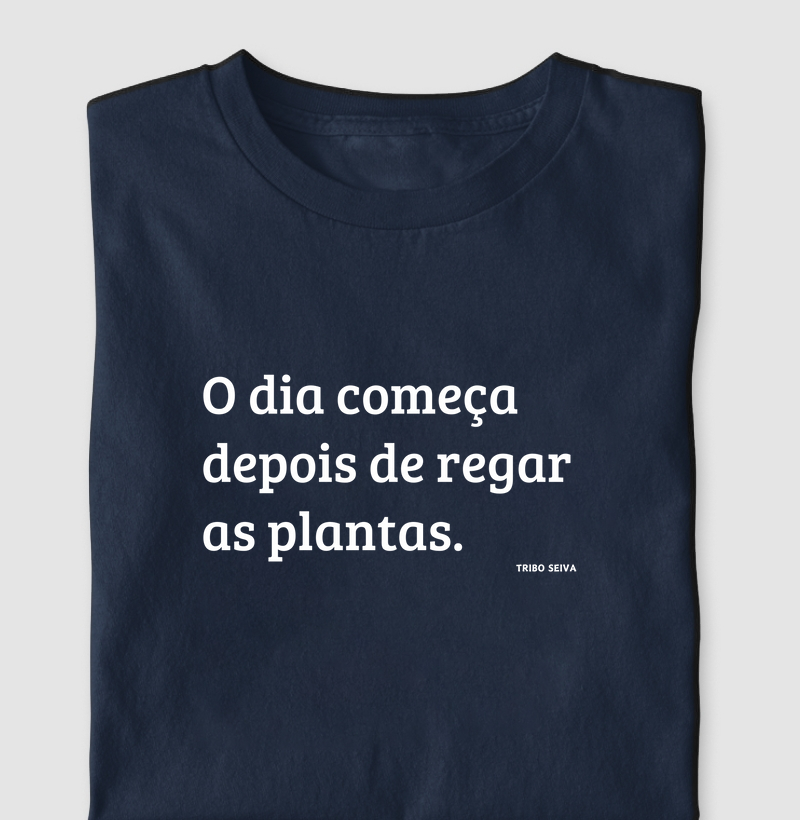 O dia começa depois de regar as plantas
