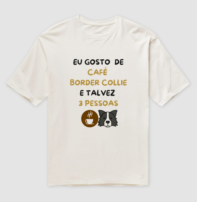 Eu gosto de café, border collie e talvez 3 pessoas