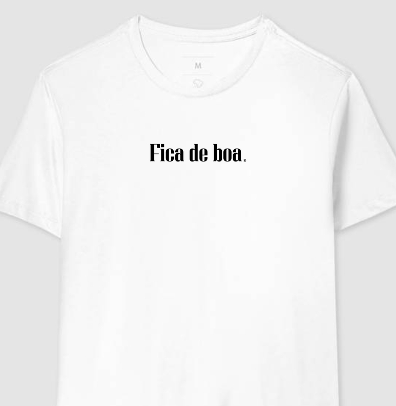 Camiseta Fica de boa Minimalista