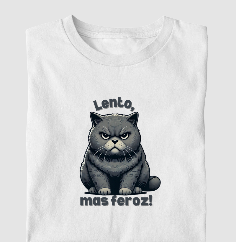 Lento, mas feroz!