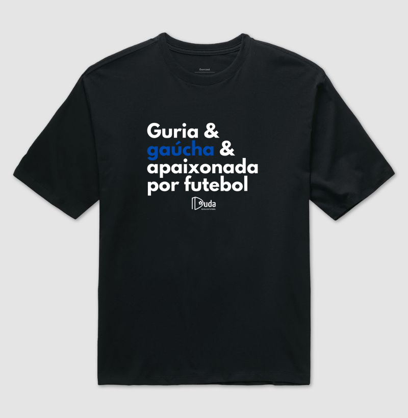Guria gaucha e apaixonada