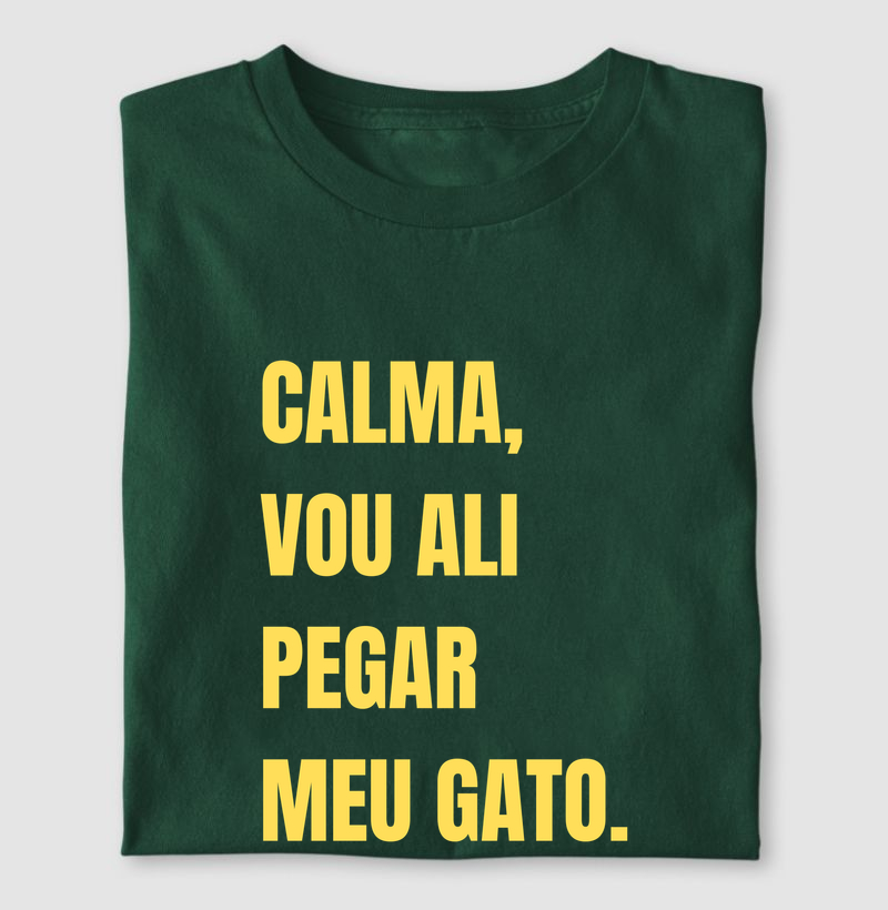 Calma, vou ali pegar meu gato