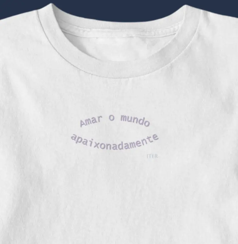 Cropped - Amar o mundo apaixonadamente.