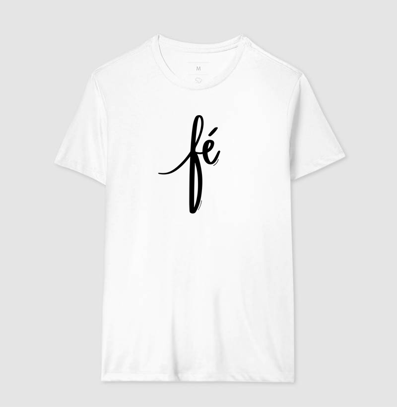Camiseta "Fé" — Vista o que te move.