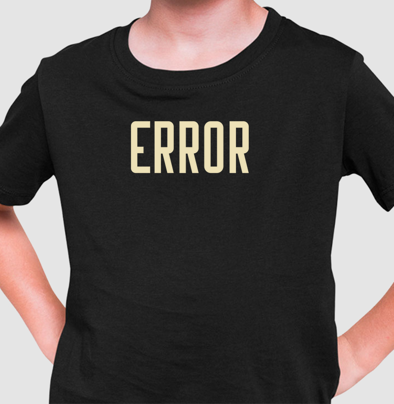 Error? Só no Estilo - Camiseta Infantil