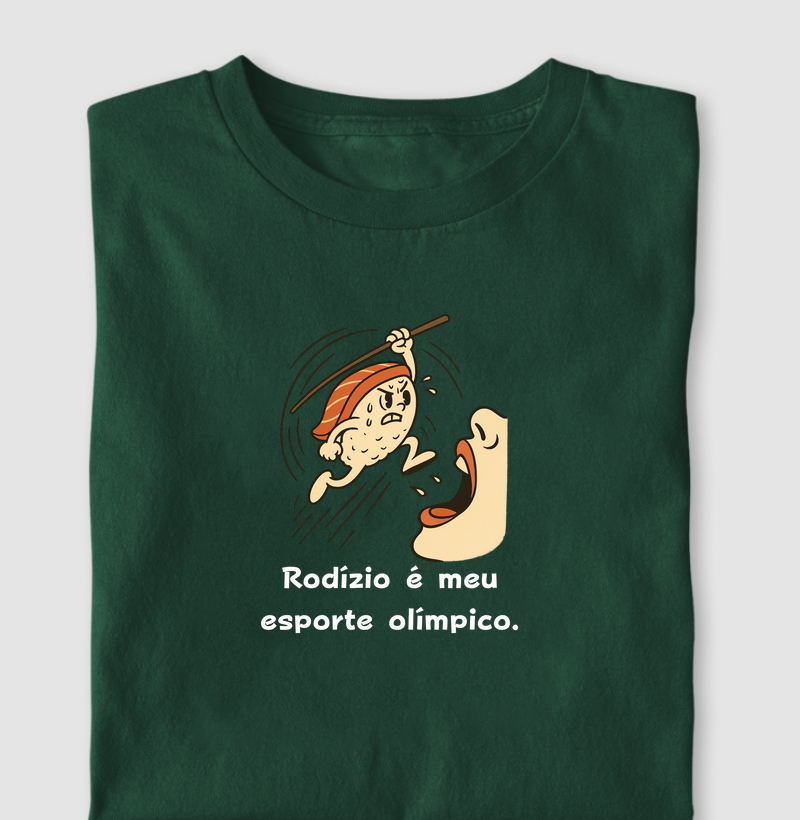 Rodízio é meu esporte olímpico.