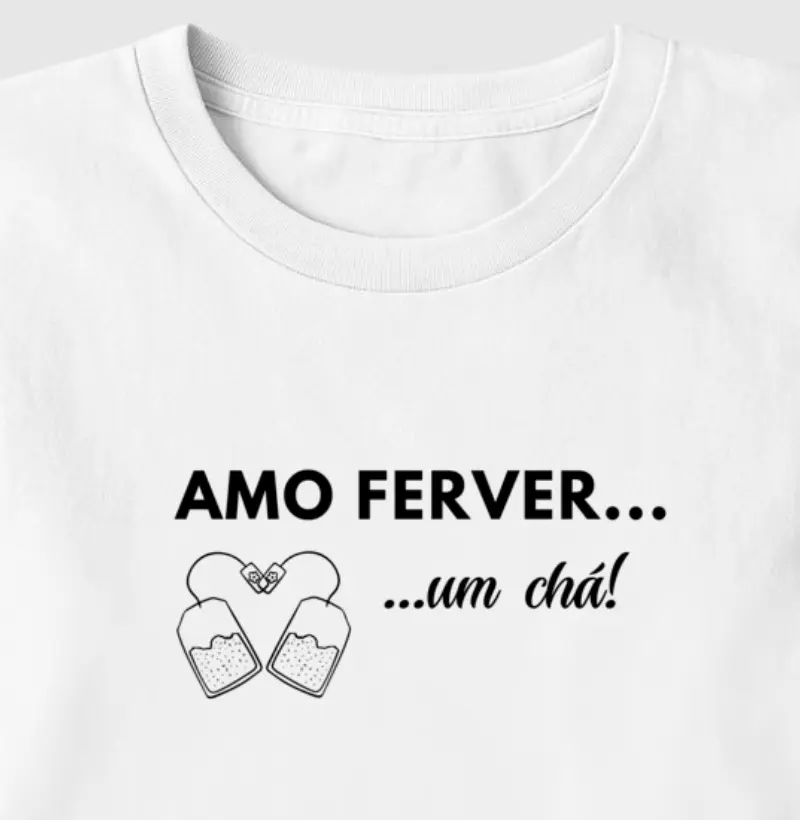 Amo ferver... um chá