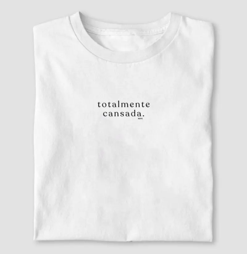 Totalmente Cansada