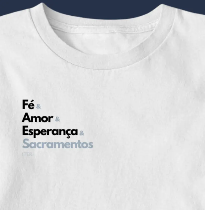 Fé, amor, esperança & Sacramentos