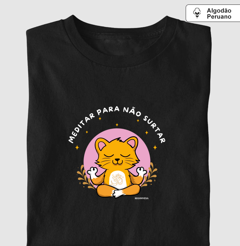Meditar e Não Surtar