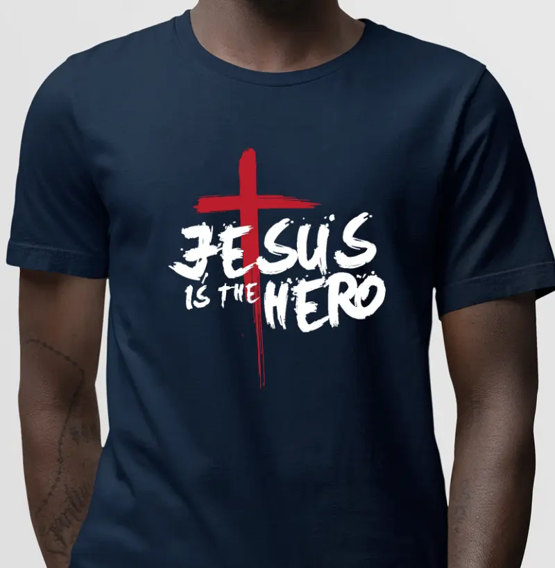 Camiseta - Jesus Is The Hero - Cruz