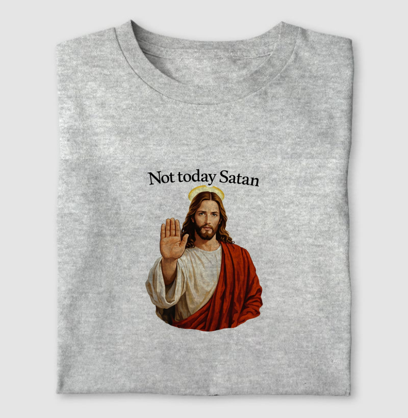 Camiseta "Not today, Satan"