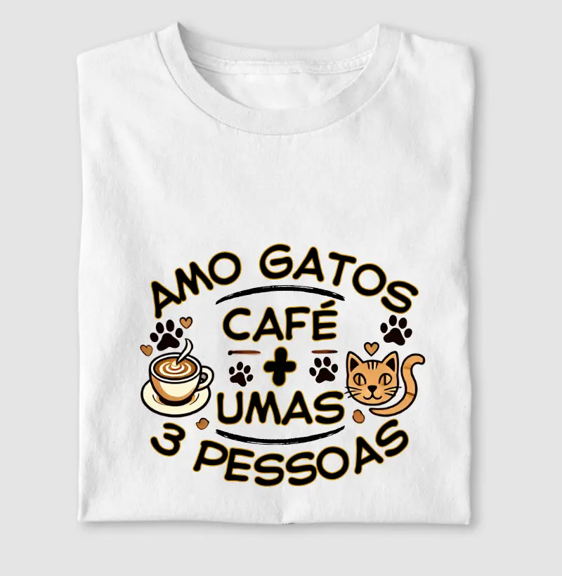 Amo gatos, café e + umas 3 pessoas