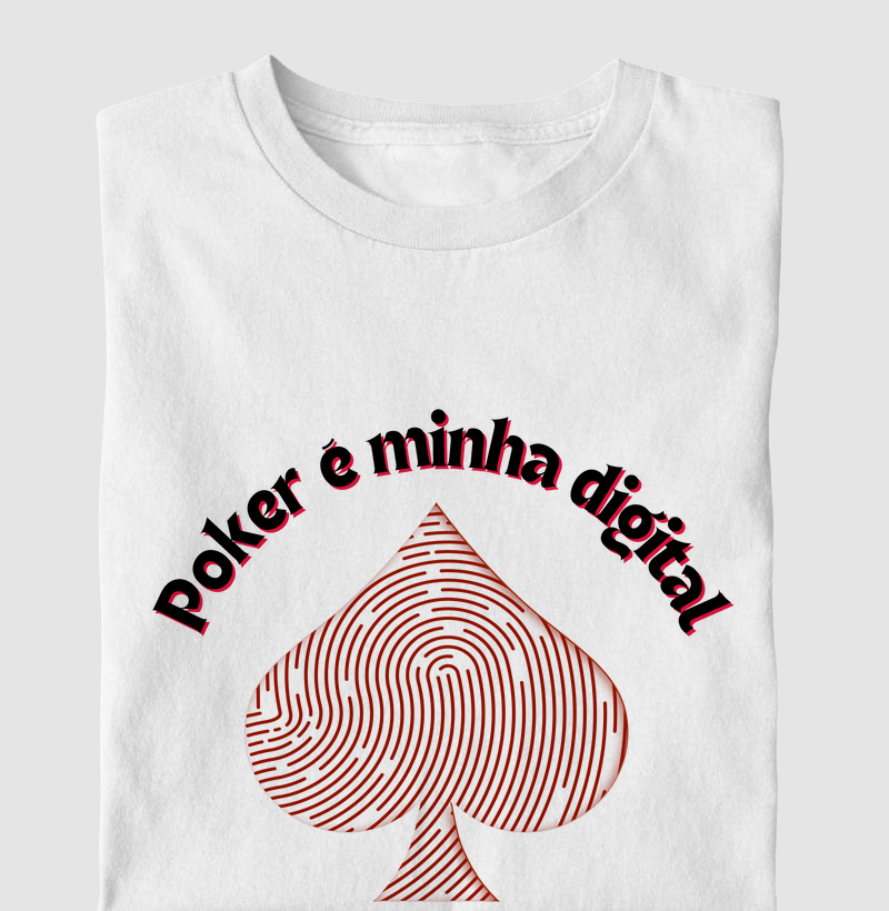 Camiseta "Poker é Minha Digital"