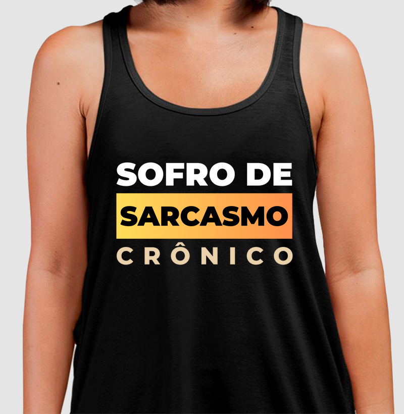 SOFRO DE SARCASMO CRÔNICO