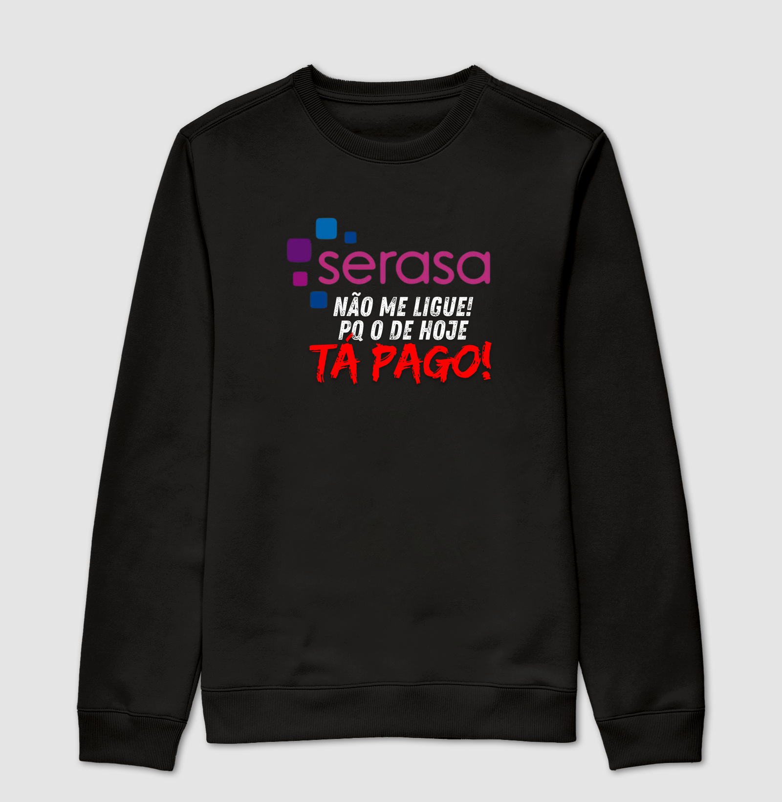 Serasa, Tá pago!