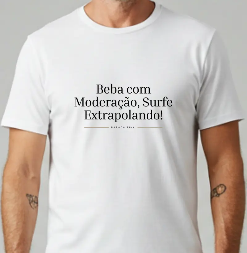 Beba com Moderação, Surfe Extrapolando