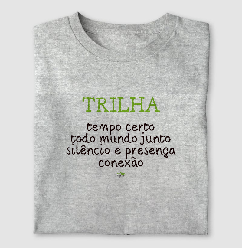 TRILHA: tempo certo todo mundo junto silêncio e presença conexão