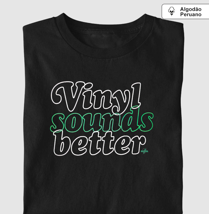 Cmiseta Algodão Peruano Vinyl Sounds Better