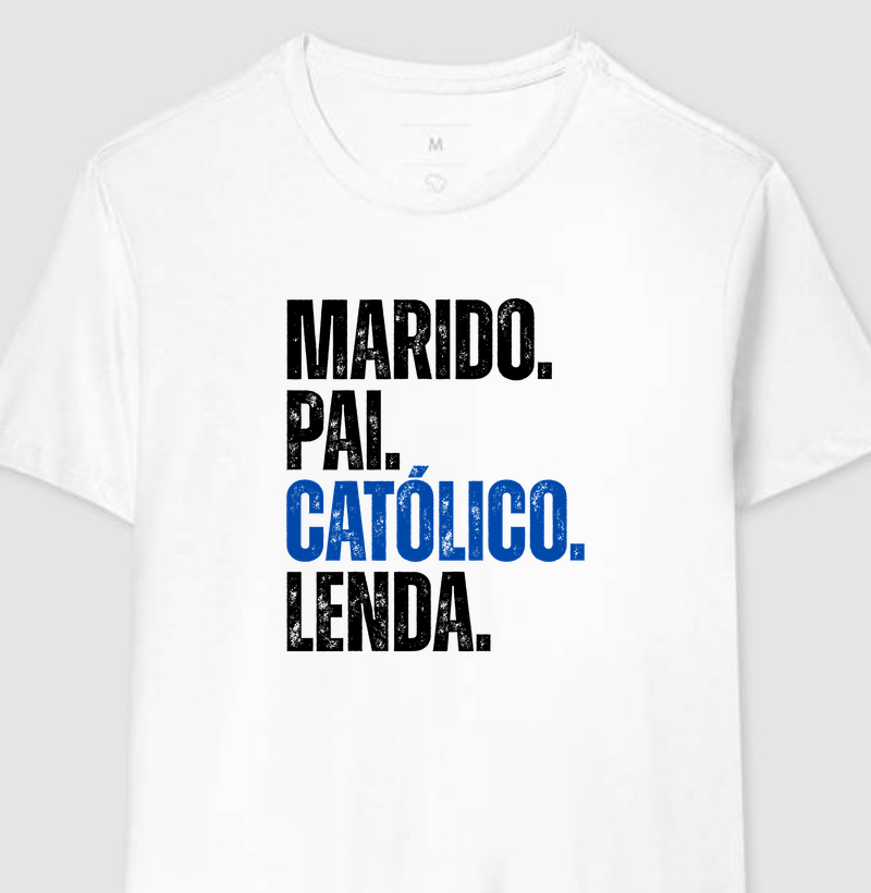 Marido. Pai. Católico. Lenda.