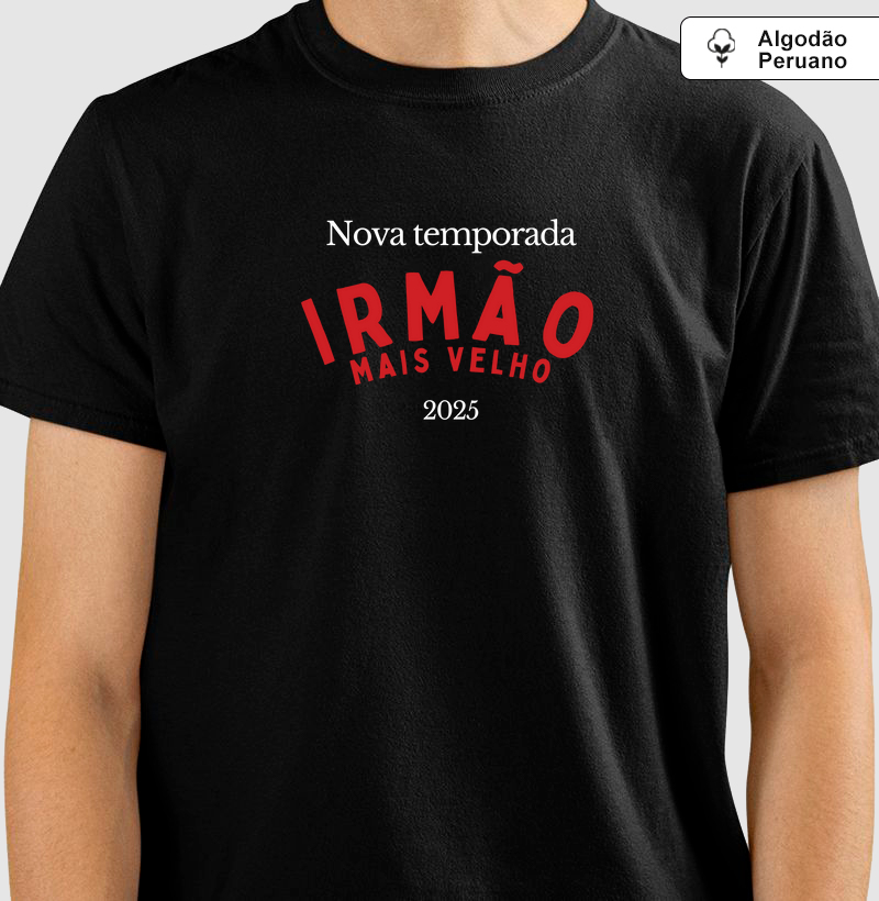 Nova temporada: Irmão mais velho, 2025 (algodão peruano)